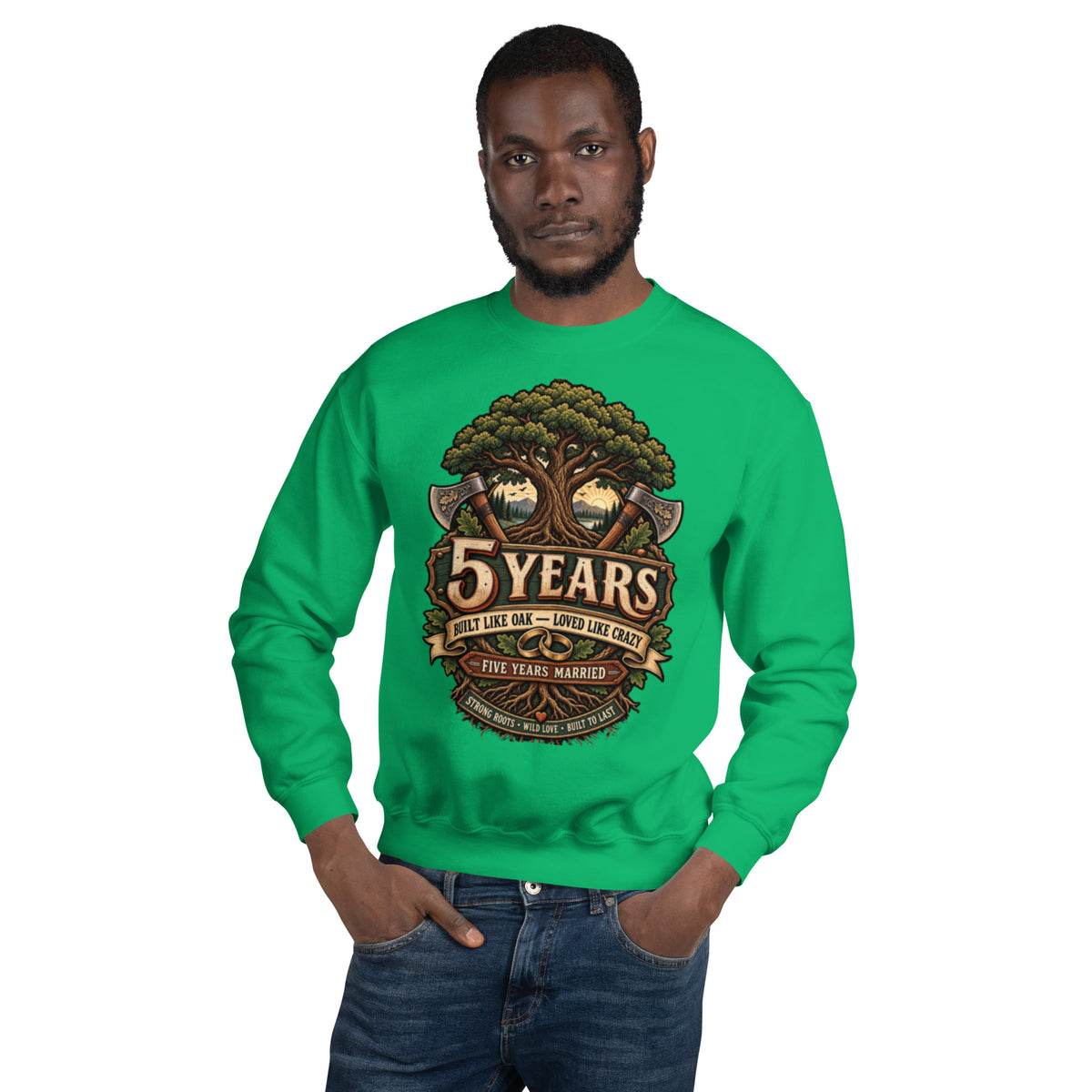 Built Like Oak 5th Anniversary sweatshirt in Irish Green, front