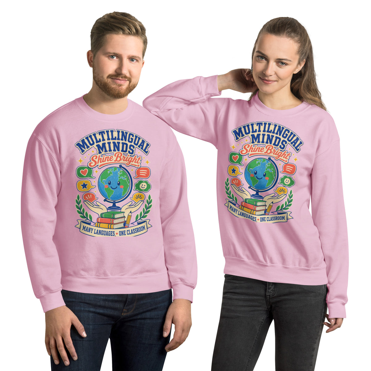 Multilingual Minds Shine Bright Teacher sweatshirt in Light Pink, front