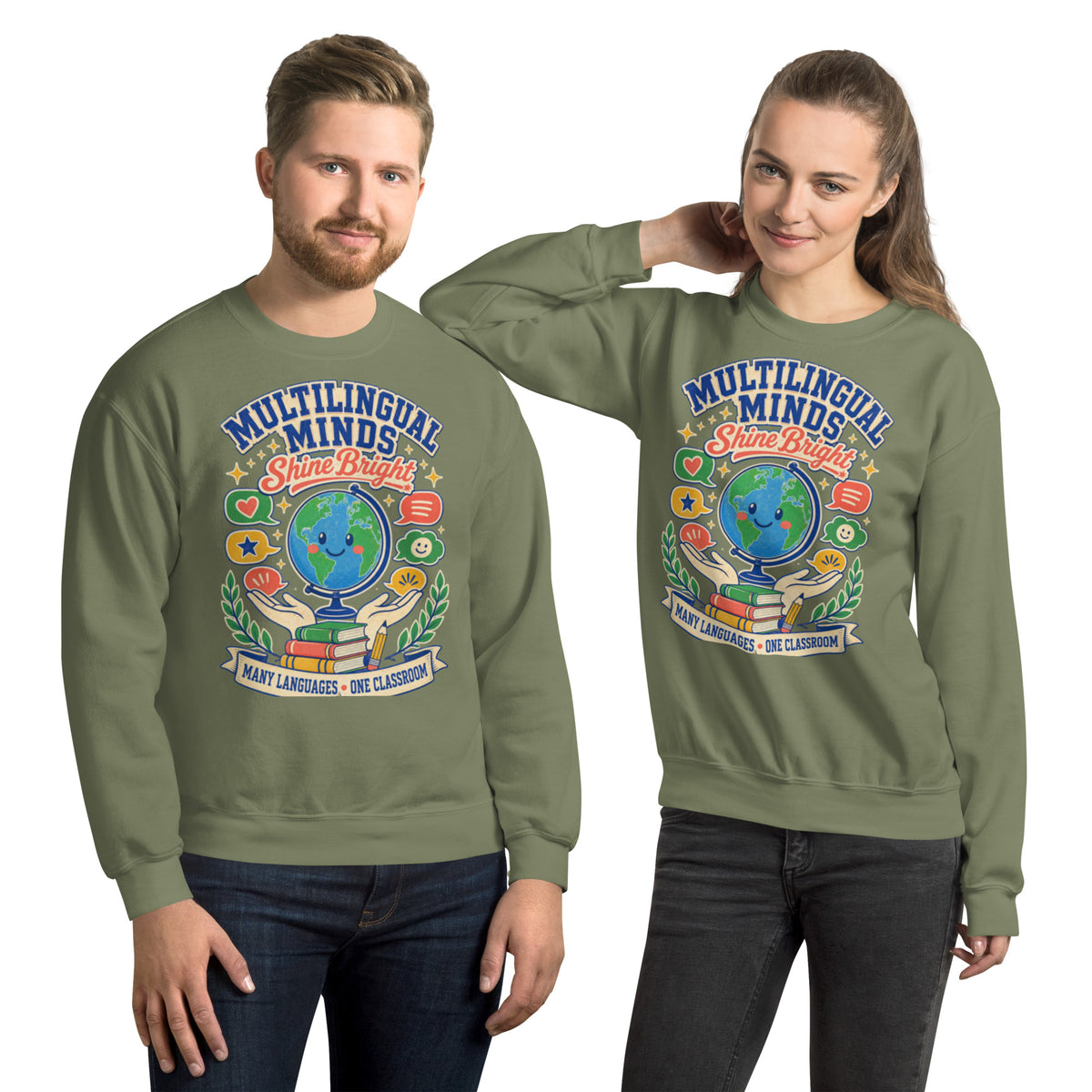 Multilingual Minds Shine Bright Teacher sweatshirt in Military Green, front