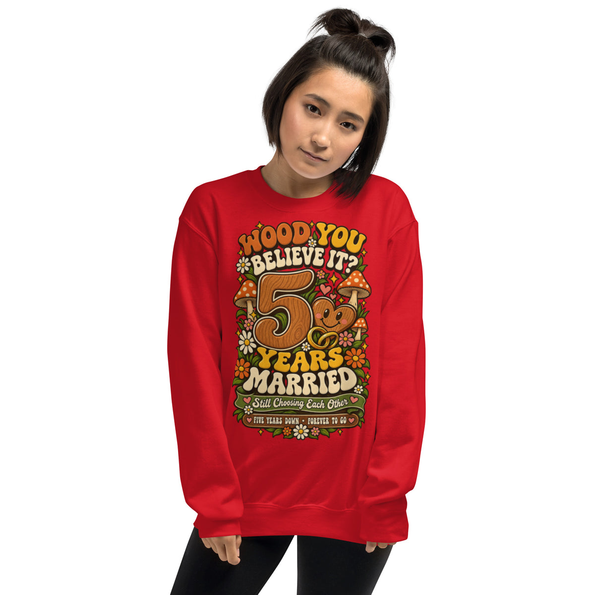 Wood You Believe It 5th Anniversary sweatshirt in Red, front