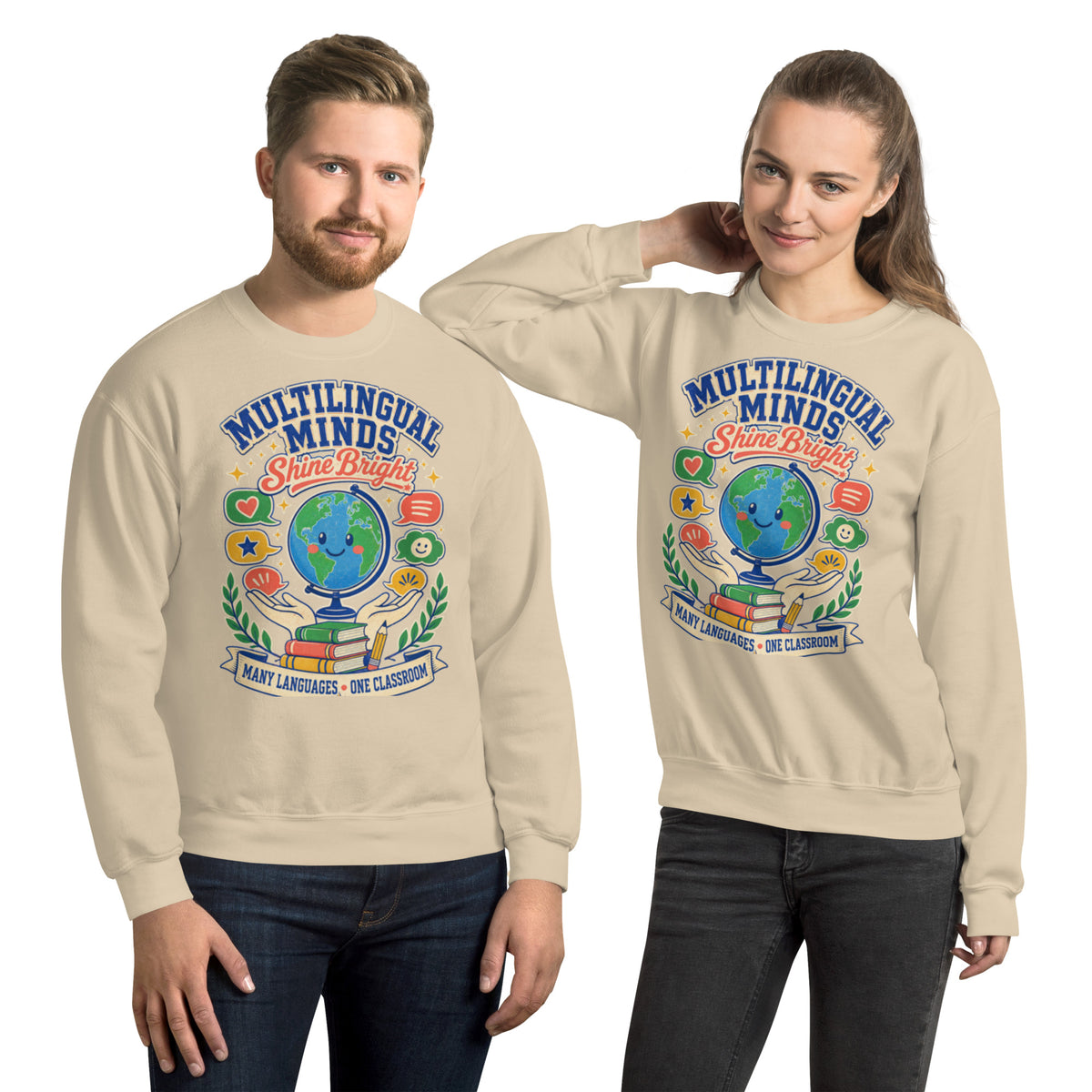 Multilingual Minds Shine Bright Teacher sweatshirt in Sand, front